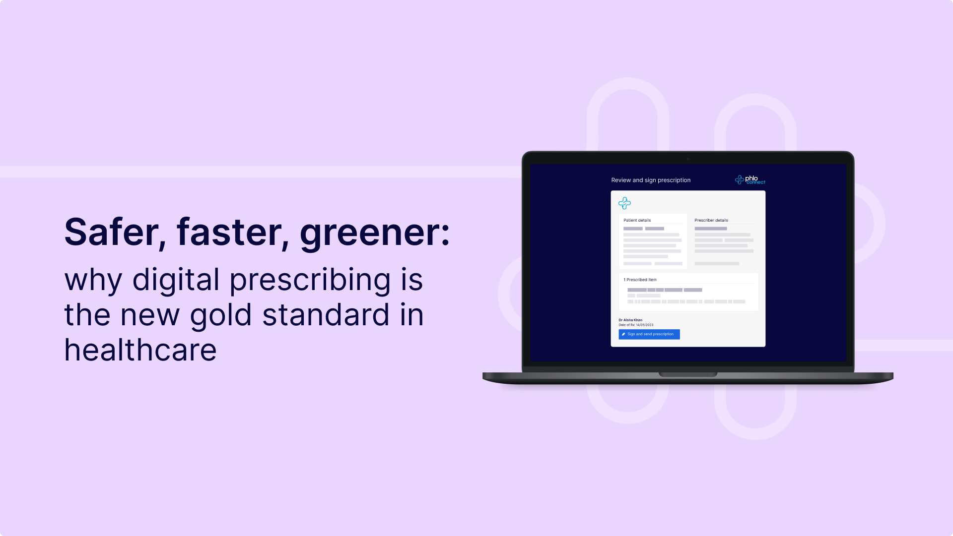 Safer, faster, greener why digital prescribing is the new gold
